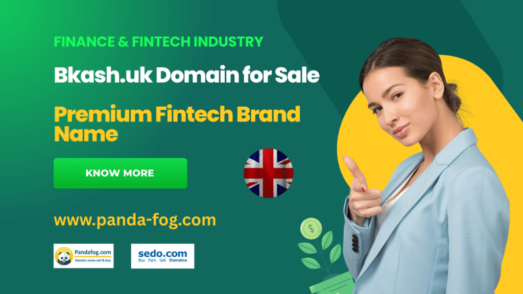 Bkash.uk Domain for Sale — A Premium Fintech Opportunity